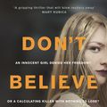 Cover Art for 9780143787211, Don't Believe It by Charlie Donlea
