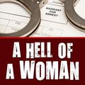Cover Art for 9781456608231, A Hell of a Woman by Ron Hummer