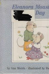 Cover Art for 9780027675108, Eleanora Mousie's Gray Day (Macmillan Children's Books) by Ann Morris