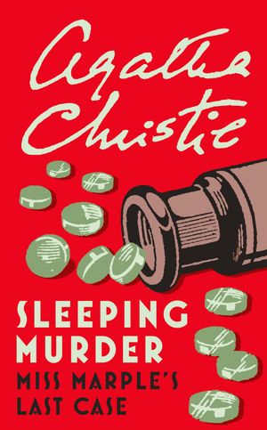 Cover Art for 9780007422814, Sleeping Murder by Agatha Christie