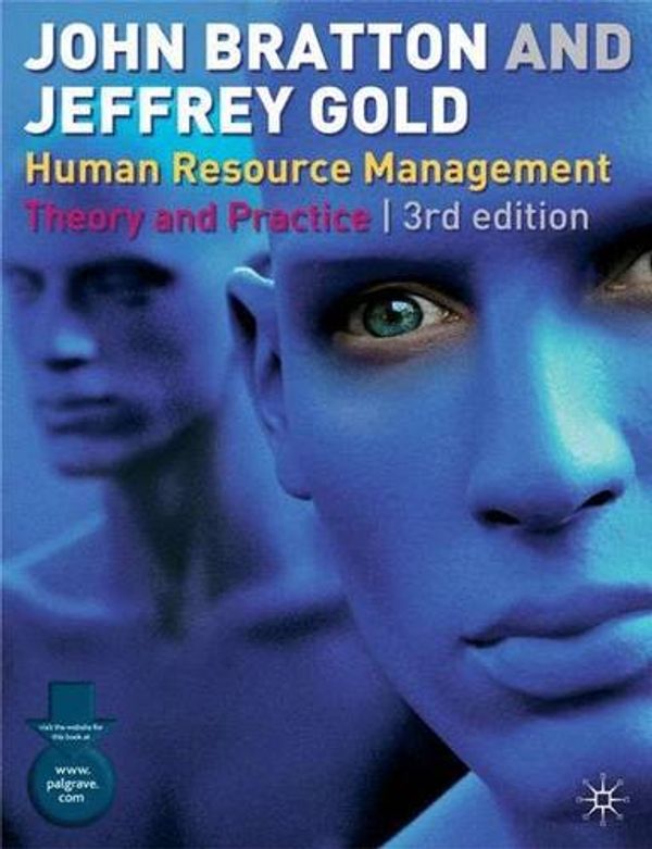 Cover Art for 9780333993262, Human Resource Management by John Bratton, Jeffrey Gold