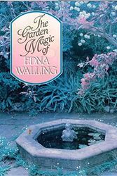 Cover Art for 9780908476381, Garden Magic of Edna Walling by Edna Walling