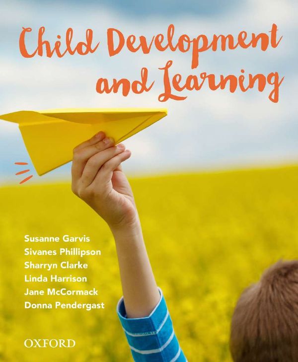 Cover Art for 9780190306403, Child Development and Learning by Susanne Garvis