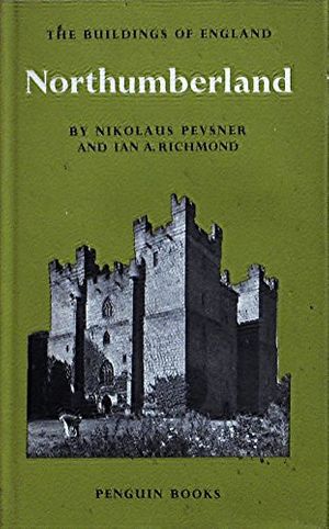 Cover Art for 9780140710151, Northumberland (The Buildings of England) by Nikolaus Pevsner, I. A. Richmond