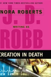 Cover Art for B009OB8SDM, Creation in Death (Wheeler Hardcover) 1st (first) edition by Robb, J. D. published by Wheeler Publishing (2007) [Hardcover] by J.d. Robb