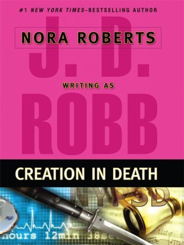 Cover Art for B009OB8SDM, Creation in Death (Wheeler Hardcover) 1st (first) edition by Robb, J. D. published by Wheeler Publishing (2007) [Hardcover] by J.d. Robb