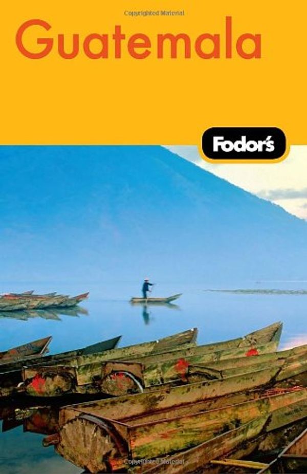 Cover Art for 9781400004218, Fodor's Guatemala, 2nd Edition by Fodor Travel Publications