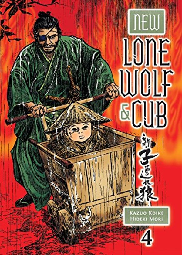 Cover Art for 9781616553593, New Lone Wolf and Cub 4 by Kazuo: Mori Koike