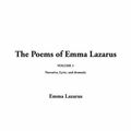 Cover Art for 9781414206349, The Poems of Emma Lazarus, V1 by Emma Lazarus