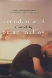 Cover Art for 9780312377618, Brendan Wolf by Brian Malloy