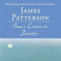 Cover Art for 9780446695084, Sam's Letters to Jennifer by James Patterson