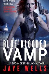 Cover Art for 9780316202213, Blue-Blooded Vamp by Jaye Wells