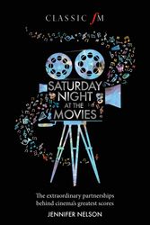 Cover Art for 9781783963669, Saturday Night at the MoviesThe Extraordinary Creative Partnerships Behind ... by Jennifer Nelson