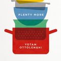 Cover Art for B00YQNP21Y, Plenty More by Ottolenghi, Yotam (2014) Hardcover by Unknown
