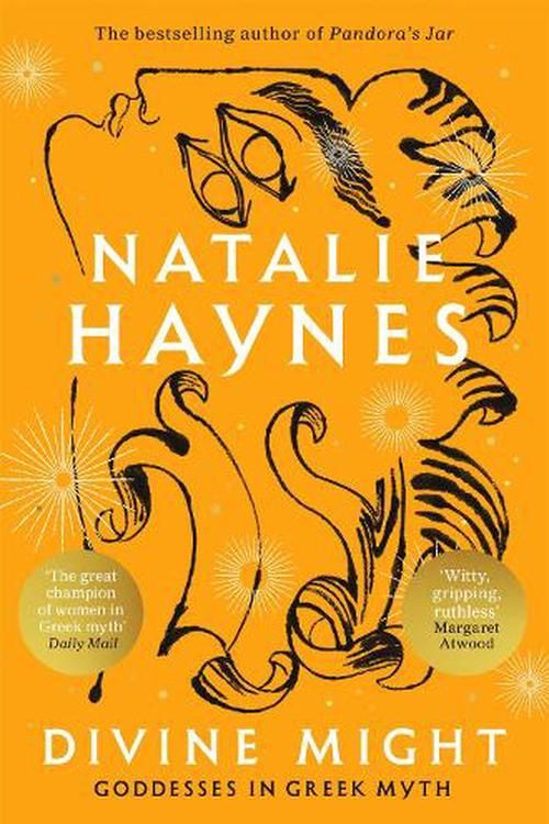 Cover Art for 9781529089516, Divine Might: Goddesses in Greek Myth by Natalie Haynes