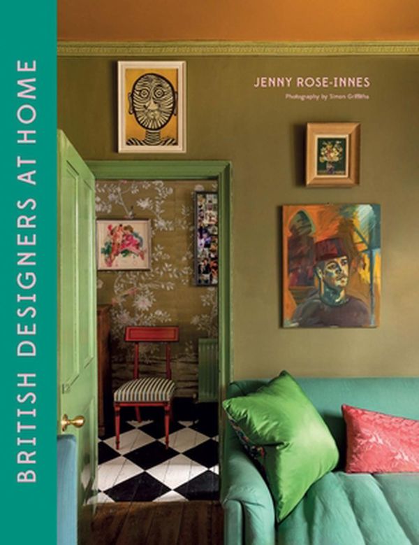 Cover Art for 9781784883461, British Designers At Home by Jenny Rose-Innes
