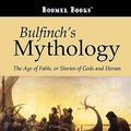 Cover Art for 9781600968952, Bulfinch's Mythology by Thomas Bulfinch