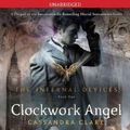 Cover Art for 9781442334601, Clockwork Angel by Cassandra Clare