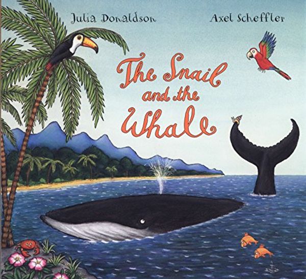 Cover Art for 0050553029225, The Snail and the Whale by Julia Donaldson