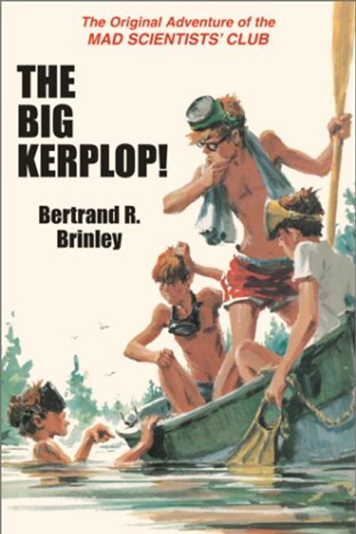Cover Art for 9781930900226, The Big Kerplop! by Bertrand R. Brinley