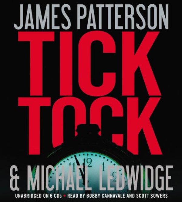 Cover Art for 9781607888796, Tick Tock by James Patterson, Michael Ledwidge
