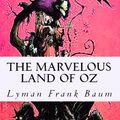 Cover Art for 9786155529207, The Marvelous Land of Oz by Lyman Frank Baum
