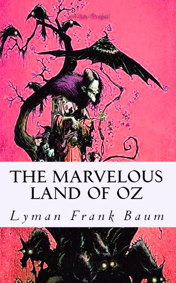 Cover Art for 9786155529207, The Marvelous Land of Oz by Lyman Frank Baum