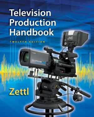 Cover Art for 9781285052670, TELEVISION PRODUCTION HANDBOOK by Herbert Zettl