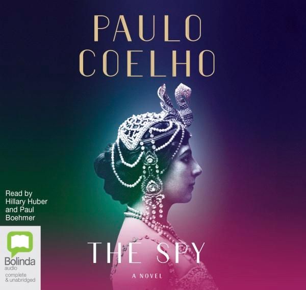 Cover Art for 9781489388377, The Spy by Paulo Coelho