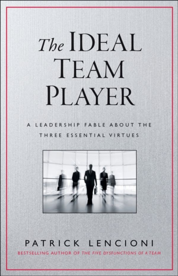 Cover Art for 9781119209591, Humble, Hungry, SmartThe Three Universal Traits of Great Team Players by Patrick M. Lencioni