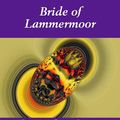 Cover Art for 9781412181594, Bride of Lammermoor by Charles W. Whistler