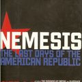 Cover Art for 9780805079111, Nemesis: The Last Days of the American Republic (American Empire Project) by Chalmers Johnson