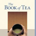 Cover Art for 9780834823457, The Book of Tea by Kakuzo Okakura