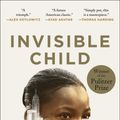 Cover Art for 9780812986952, Invisible Child by Andrea Elliott
