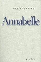 Cover Art for 9782890527836, Annabelle: Roman by Marie Laberge