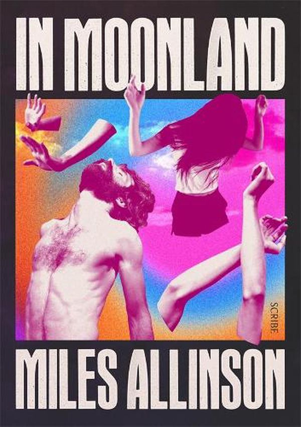 Cover Art for 9781925322927, In Moonland by Miles Allinson