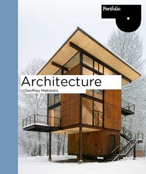 Cover Art for 9781856696234, Architecture by Geoffrey Makstutis