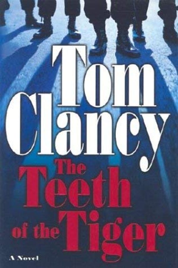 Cover Art for B01JO0K4JI, The Teeth of the Tiger (Jack Ryan Novels) by Tom Clancy(2016-02-20) by Tom Clancy