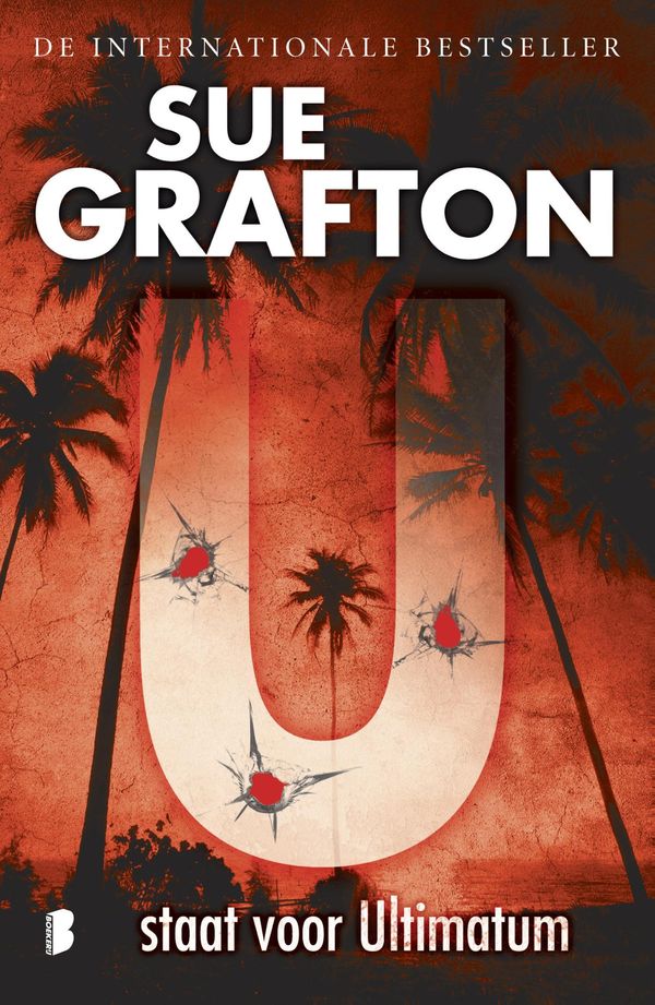 Cover Art for 9789402300987, U staat voor Ultimatum by Sue Grafton, Wim Holleman