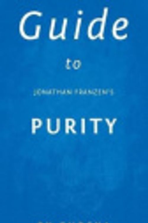 Cover Art for 9781545086520, Guide to Jonathan Franzen's Purity by Eureka