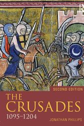 Cover Art for 9781405872935, The Crusades, 1095-1204 (Seminar Studies) by Jonathan Phillips