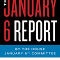 Cover Art for 9780063315501, The January 6th Report by The January 6th Committee