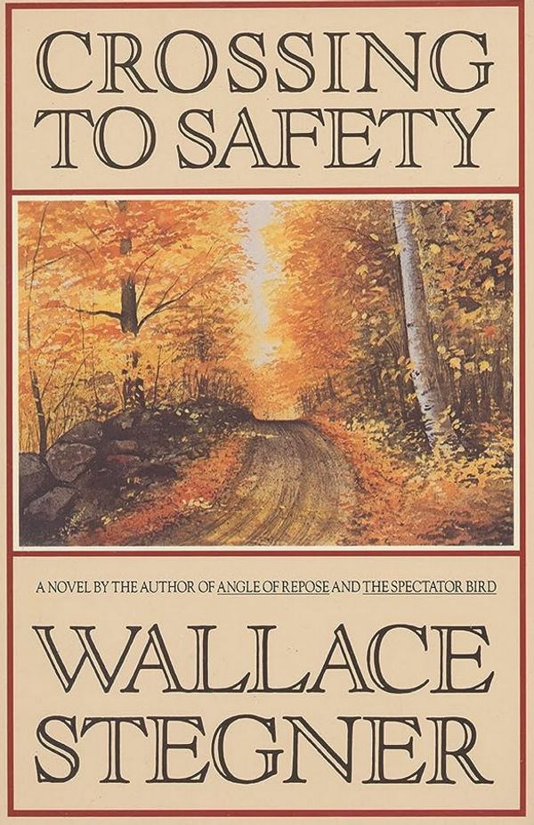 Cover Art for 9780869140543, Crossing to Safety by Wallace Stegner
