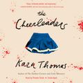 Cover Art for 9780525595618, The Cheerleaders by Kara Thomas