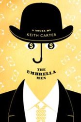 Cover Art for 9781911107057, The Umbrella Men by Keith Carter