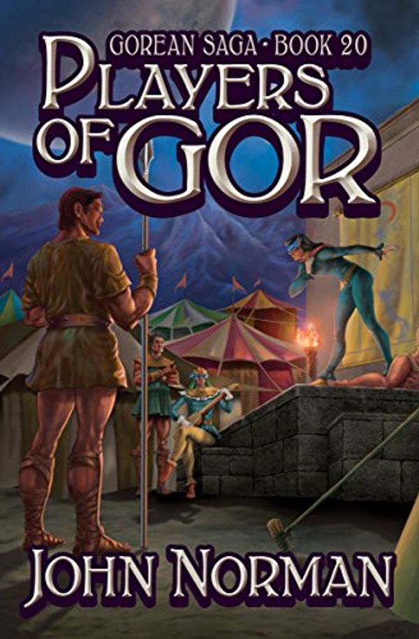 Cover Art for 9781497648531, Players of Gor by John Norman