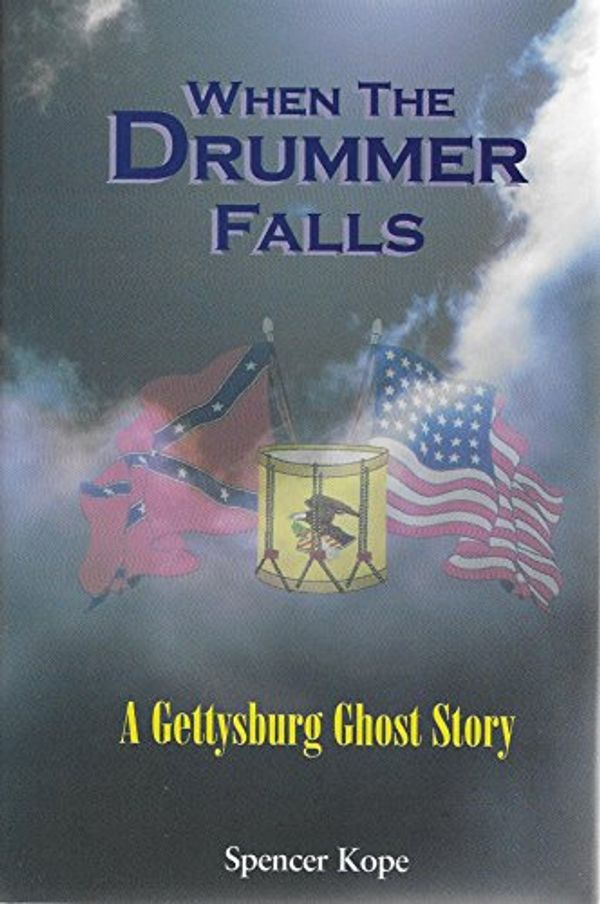 Cover Art for 9780964718302, When the Drummer Falls by Spencer Kope
