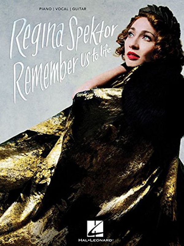 Cover Art for 9781495073908, Regina Spektor - Remember Us to Life by Regina Spektor