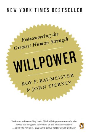 Cover Art for 9780143122234, Willpower by Roy F. Baumeister, John Tierney