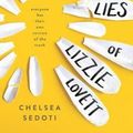 Cover Art for 9781492652755, The Hundred Lies of Lizzie Lovett by Chelsea Sedoti